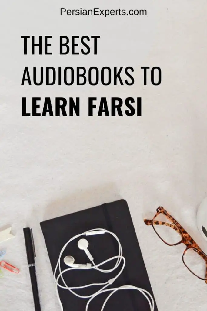 Learning Farsi - Check out our staff's recommendations for the 10 best audiobooks to learn Farsi online. Simeple and easy.