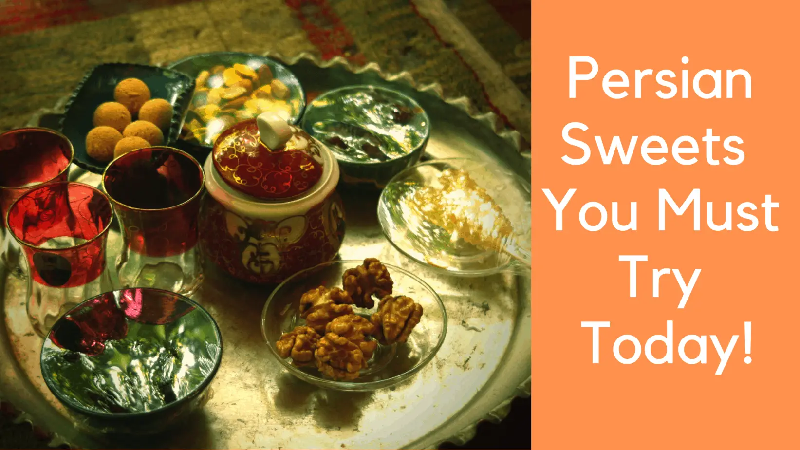 Best Persian Sweets to Try